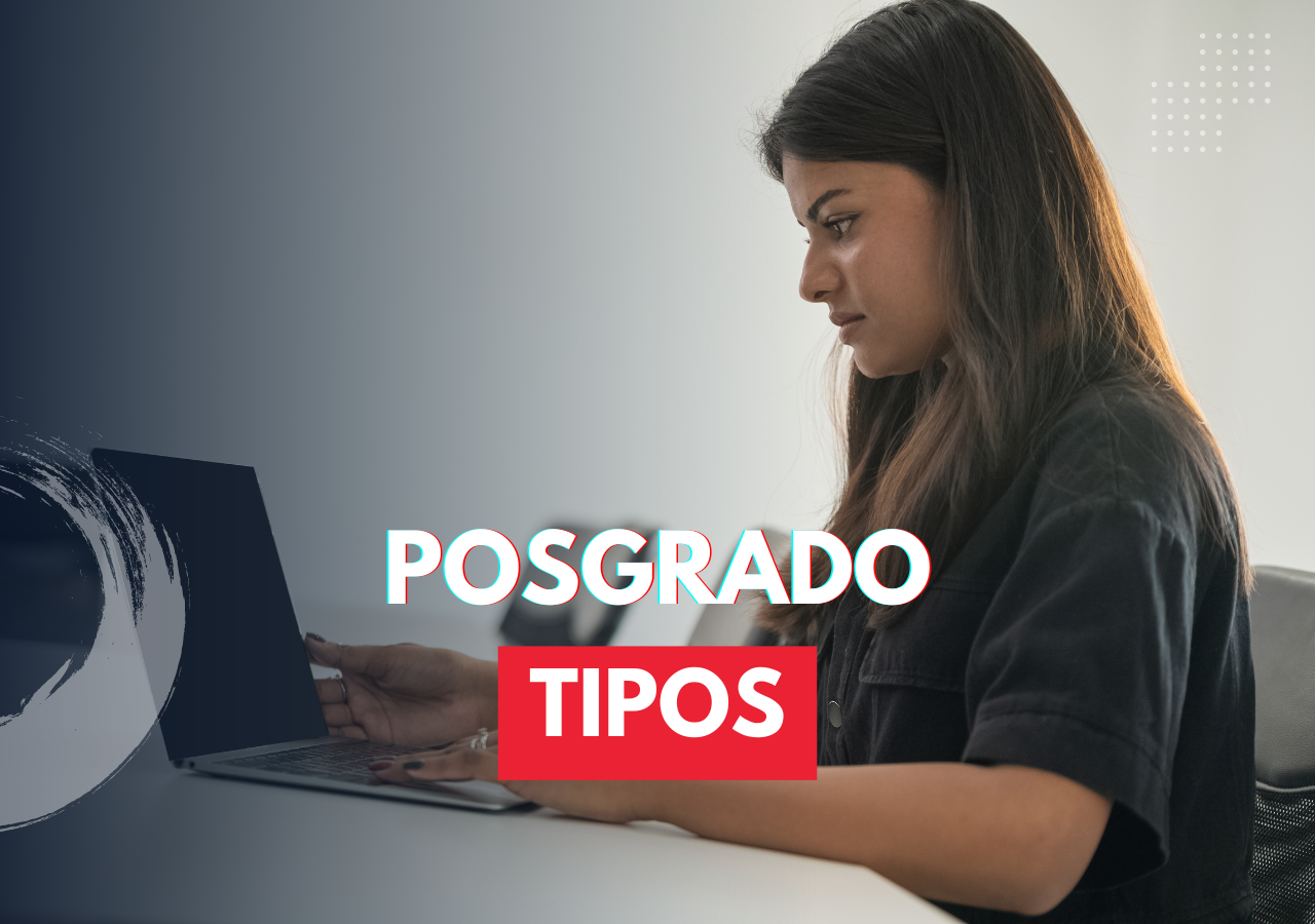 Existen varios tipos de posgrados, cada uno diseñado para diferentes objetivos y etapas profesionales